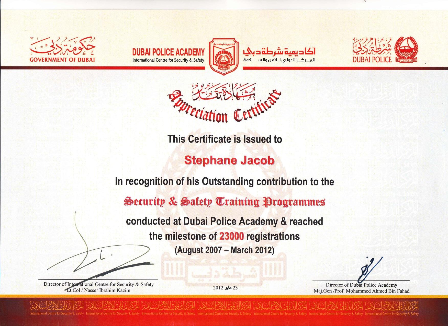 Appreciation Certificate, Dubai Police Academy, International Centre for Security & Safety, 23 May 2012.